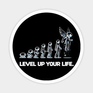 Level up Your Life Magnet